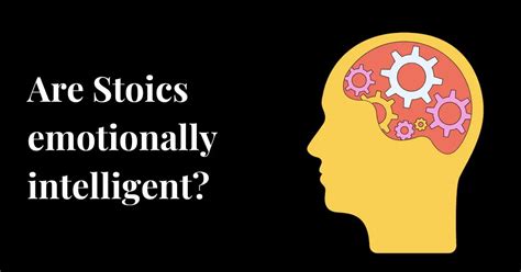 Are Stoics emotionally intelligent?